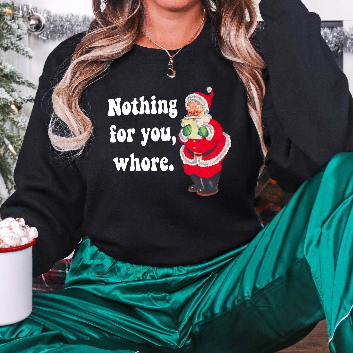 http://www.untamedego.com/cdn/shop/products/nothing-for-you-whore-christmas-crew-sweater-704712.jpg?crop=center&height=1200&v=1669451784&width=1200