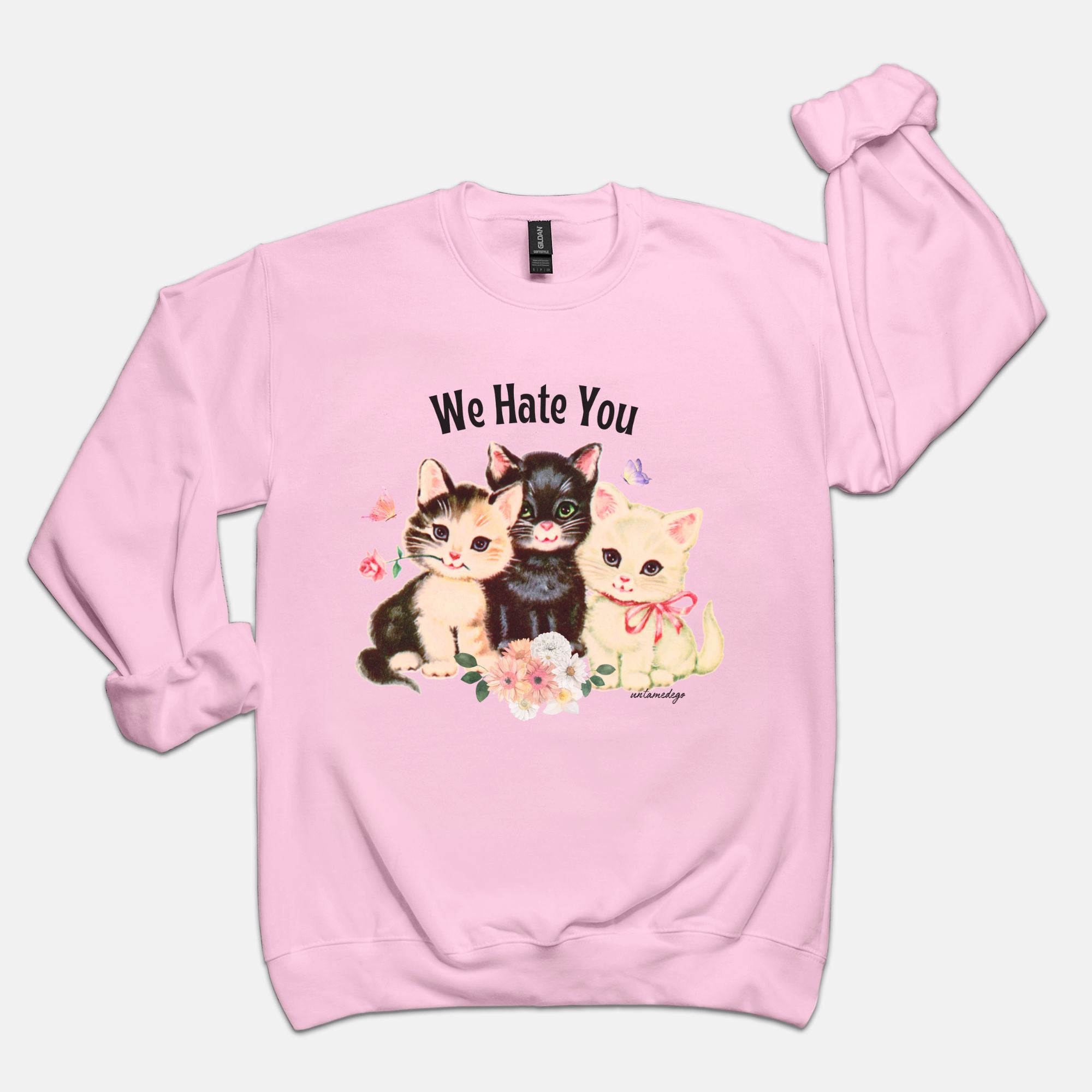 We Hate You Crew Sweatshirt