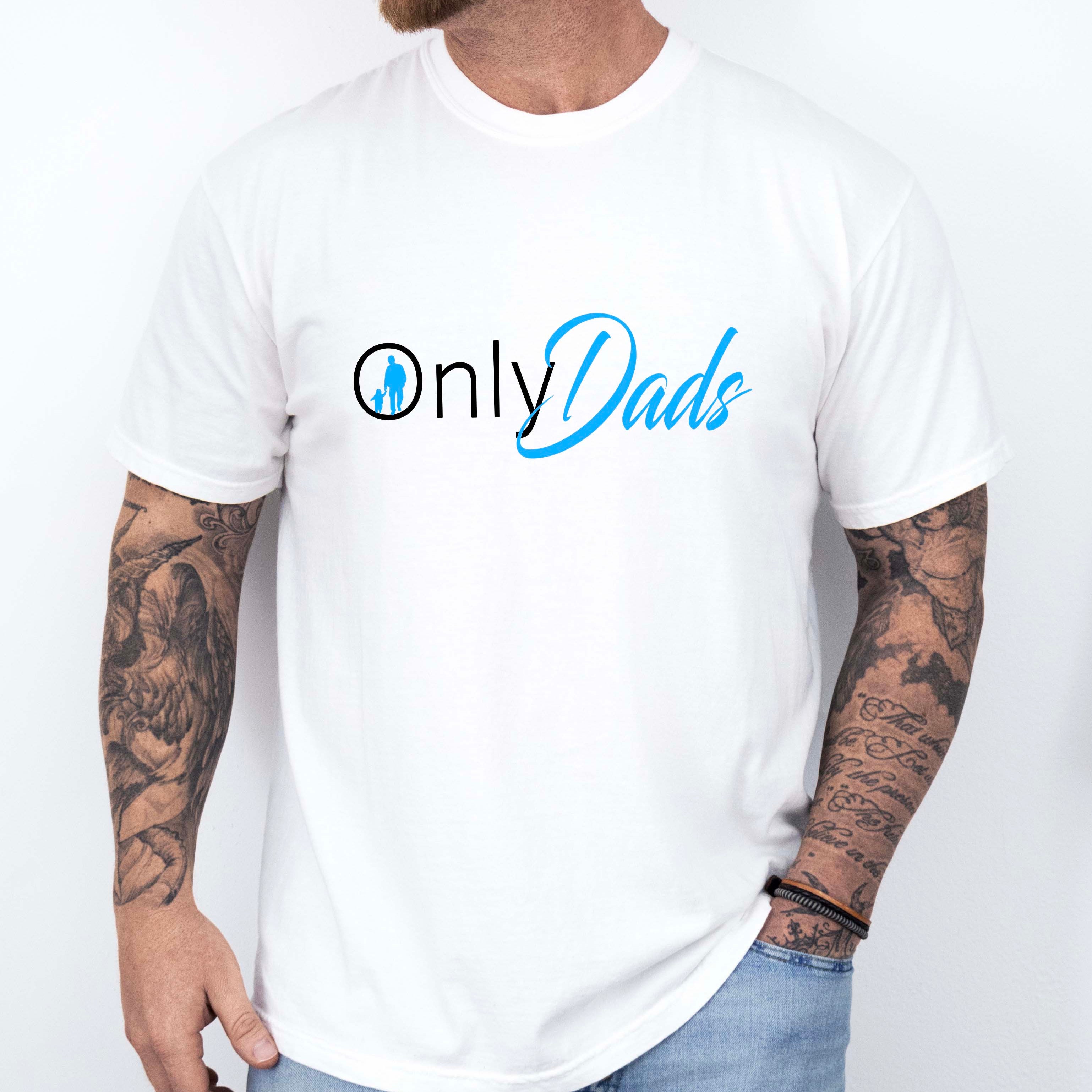 Only Dads Funny Tee