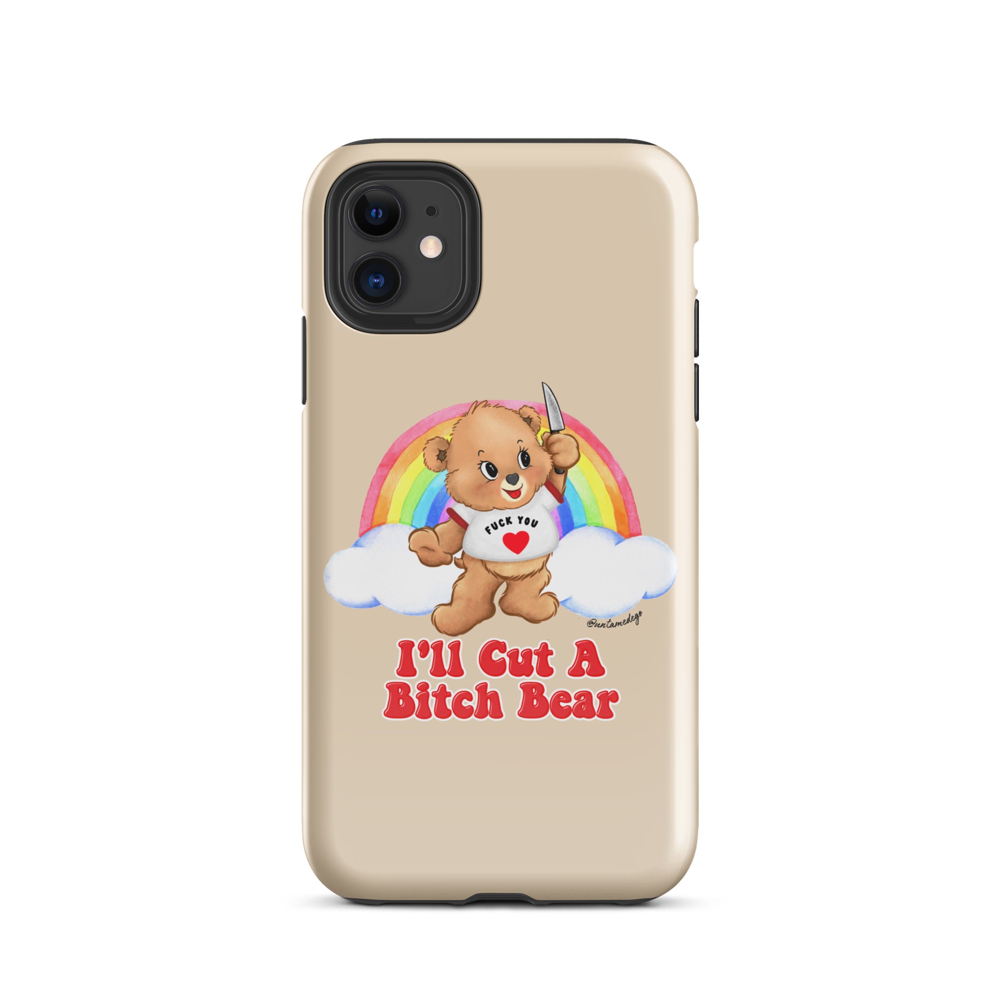 I'll Cut A Bitch Bear Tough Case for iPhone®