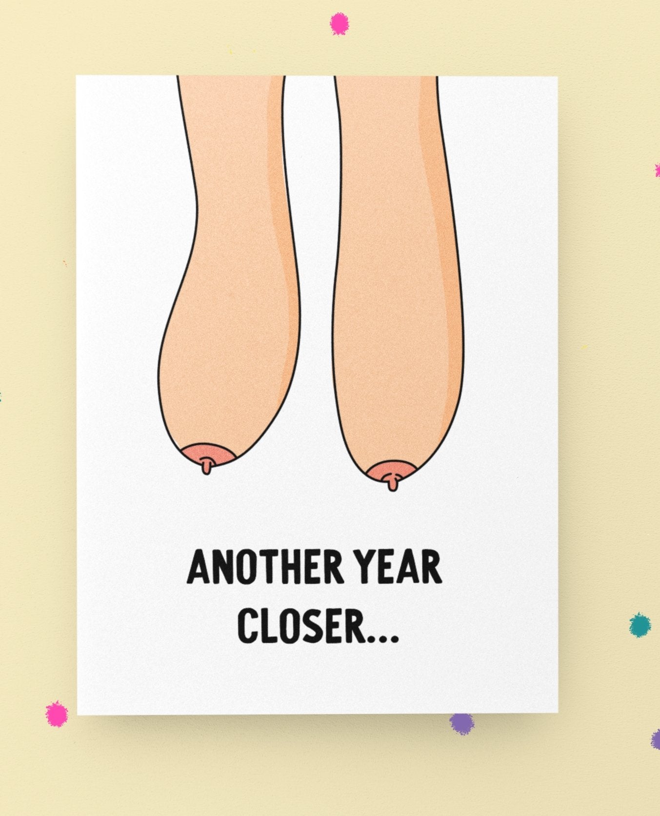 Another Year Closer Funny Birthday Card - UntamedEgo LLC.