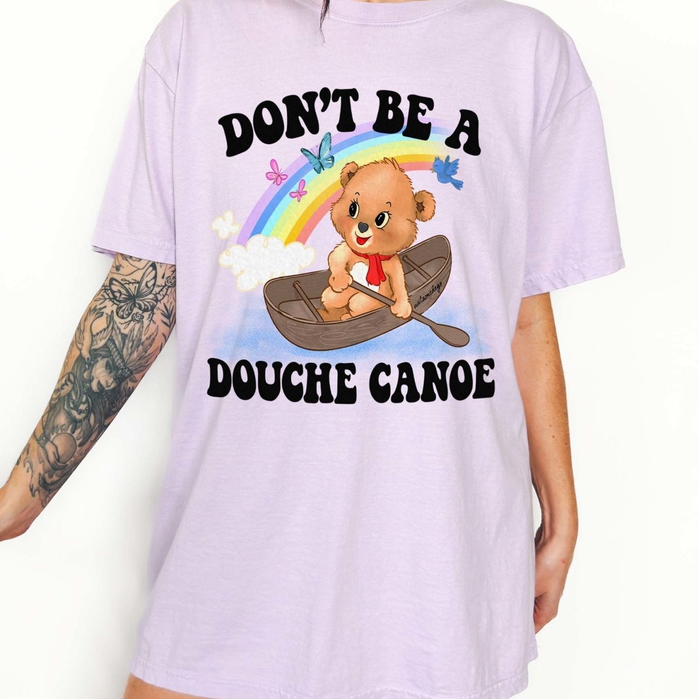 Don't Be A Douche Canoe Lolly The Bear Tee - UntamedEgo LLC.