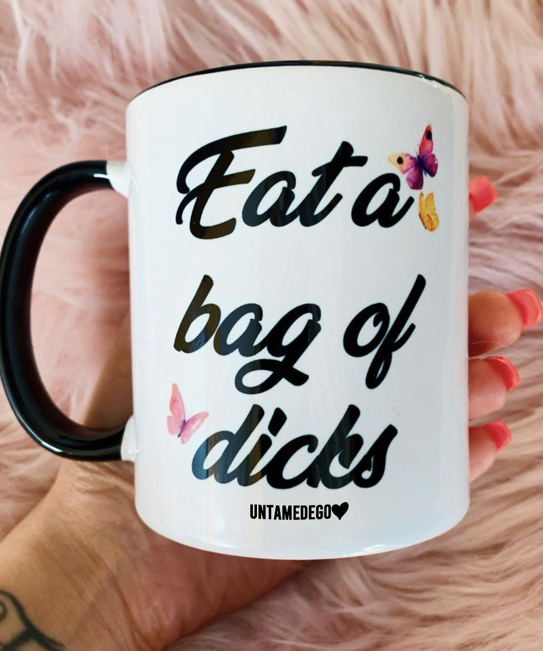 Eat A Bag Of Dicks 11oz Mug - UntamedEgo LLC.