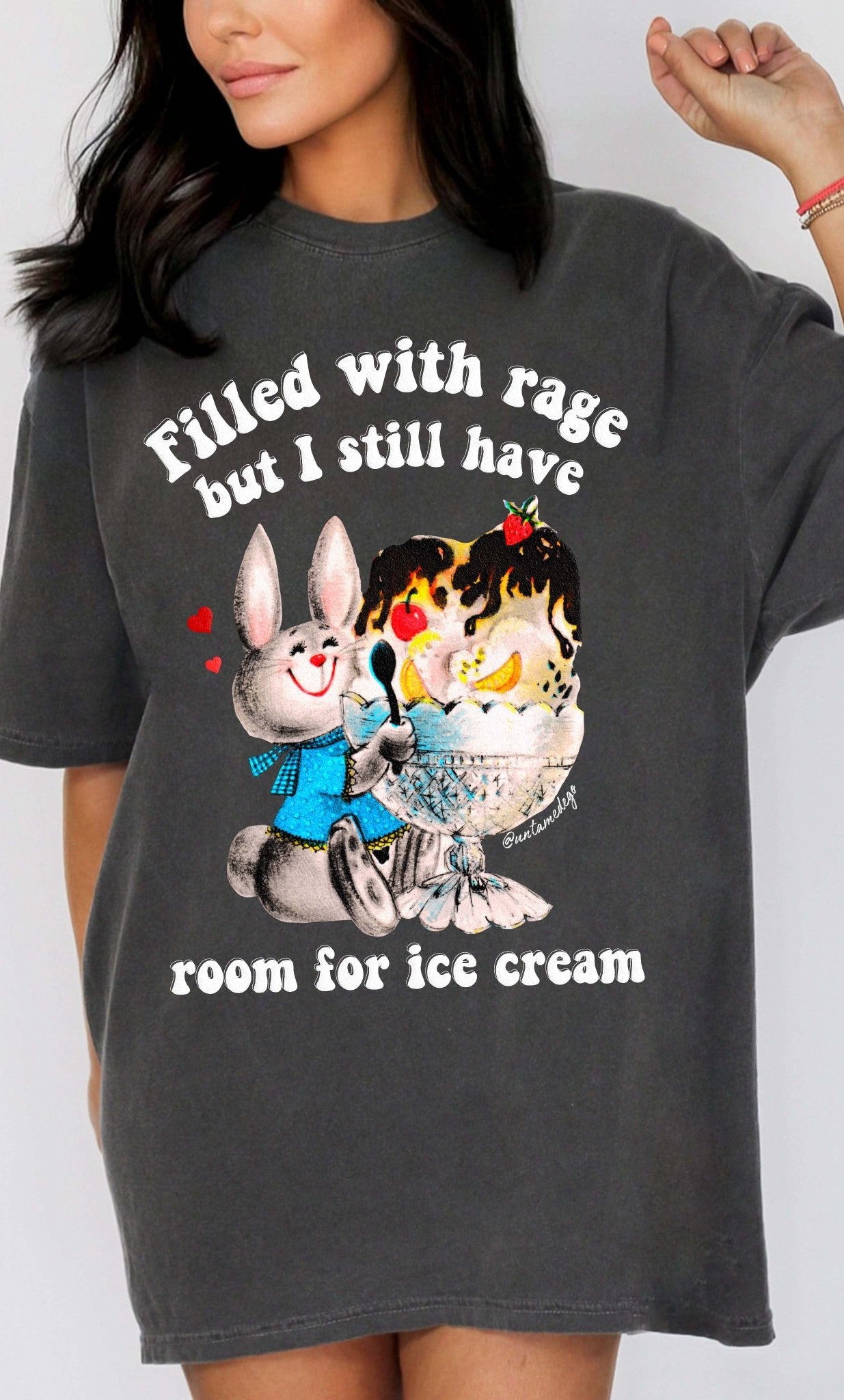 Filled With Rage But I Still Have Room For Ice Cream Tee - UntamedEgo LLC.