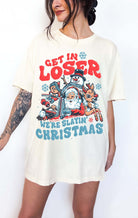 Get In Loser We're Slayin Exclusive Christmas Tee - UntamedEgo LLC.