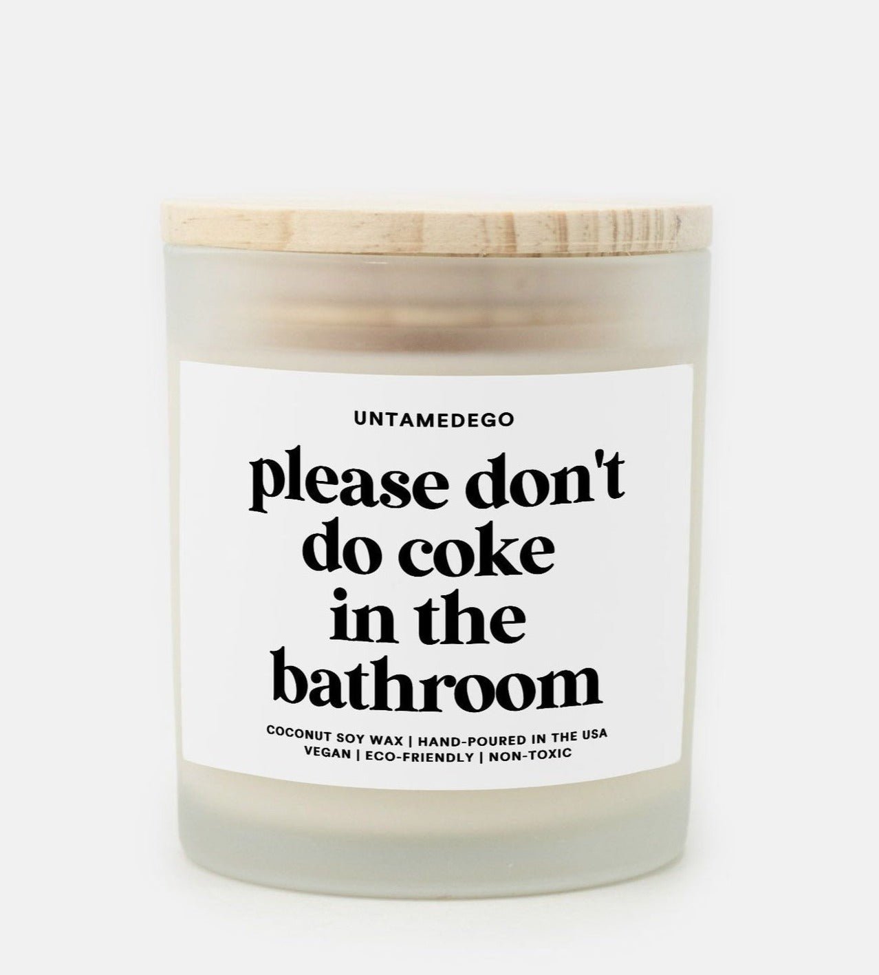 https://www.untamedego.com/cdn/shop/products/please-dont-do-coke-in-the-bathroom-frosted-glass-jar-candle-641414.jpg?v=1699500105&width=1278
