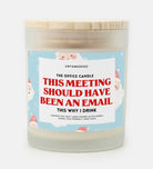 This Meeting Should Have Been An Email Frosted Glass Jar Christmas Candle - UntamedEgo LLC.